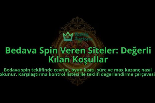 Bedava-Spin-Veren-Siteler-Degerli-Kilan-Kosullar-overlay-1788119368.jpg