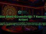 Slot-Sitesi-Guvenilirligi-7-Kontrol-Kriteri-overlay-1788197073.jpg