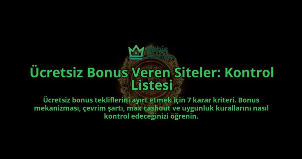 Ucretsiz-Bonus-Veren-Siteler-Kontrol-Listesi-overlay-1788113767.jpg